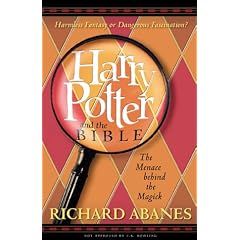 Harry Potter and the Bible: The Menace Behind the Magick (And the Bible Series)