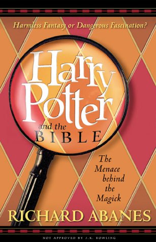 Books: Harry Potter and the Bible. The Menace Behind the Magick  And the Bible Series 