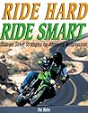 Ride Hard, Ride Smart: Bk.M2760