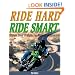 Ride Hard, Ride Smart: Ultimate Street Strategies for Advanced Motorcyclists