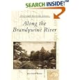 Along the Brandywine River (PA) (Postcard History Series) by Bruce Edward Mowday