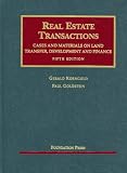 Real Estate Transactions: Cases and Materials on Land Transfer (University Casebook)