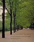 Invisible Gardens: The Search for Modernism in the American Landscape