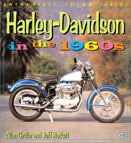 Harley-Davidson in the 1960s (Enthusiast Color)