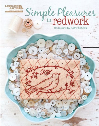 Simple Pleasures In Redwork (Leisure Arts #5405)