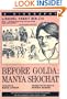 Before Golda: Manya Shochat : A Biography