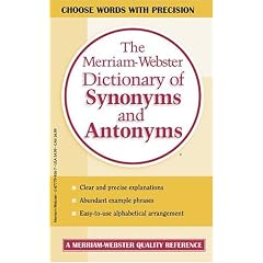 The Merriam-Webster Dictionary of Synonyms and Antonyms. (Dictionary) (Taschenbuch)