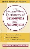 The Merriam-Webster Dictionary of Synonyms and Antonyms