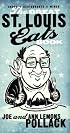 The Great St. Louis Eats Book