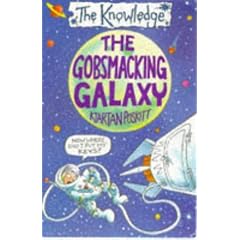 The Gobsmacking Galaxy (Knowledge)