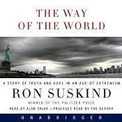 The Way of the World: A Story of Truth and Hope in an Age of Extremism | [Ron Suskind]