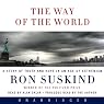 The Way of the World: A Story of Truth and Hope in an Age of Extremism