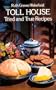 Toll House Tried and True Recipes