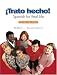 Book Trato hecho: Spanish for Real Life (clothbound) (3rd Edition)