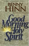 Good Morning, Holy Spirit