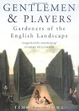 Gentlemen & players : gardeners of the English landscape