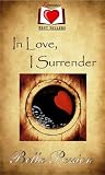 In Love, I Surrender (Romance Novels)
