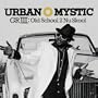 Griii: Old School 2 Nu Skool