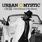 Griii: Old School 2 Nu Skool