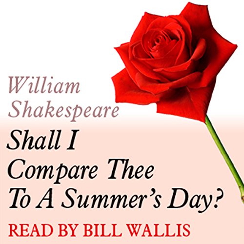 A Dozen Red Roses: Shall I Compare Thee to a Summers Day?