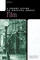 A Short Guide to Writing about Film (Short Guides Series)