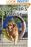 Dog Helps Those (Golden Retriever Mysteries)