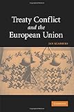 Treaty conflict and the European Union