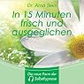 H&ouml;rbuch In 15 Minuten frisch und ausgeglichen. Tiefensuggestion