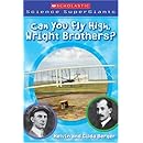 Scholastic Science Supergiants: Can You Fly High, Wright Brothers?