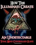 How the Illuminati Create an Undetect...