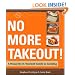 No More Takeout: A Visual Do-It-Yourself Guide to Cooking