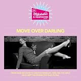 Milkshakes & Heartaches: Move Over Darling
