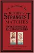 Rugby's Strangest Matches: Extraordinary but True Stories from Over a Century of Rugby (Strangest series)