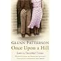 Once Upon a Hill: Love in Troubled Times