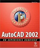 AutoCAD 2002: No Experience Required
