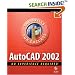 AutoCAD 2002: No Experience Required