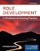 Role Development In Professional Nursing Practice