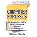 Computer Forensics: An Essential Guide for Accountants, Lawyers, and Managers
