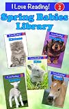 Spring Babies Library (A Set of 5 Level Two Readers) (I Love Reading)