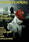 Four Horsemen of the Apocalypse (Heaven`s Horses)