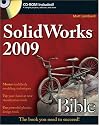 SolidWorks 2009 Bible (Bible (Wiley))