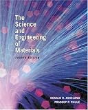 The Science and Engineering of Materials (with CD-ROM)