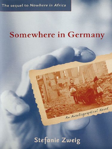 Somewhere in Germany: A Novel