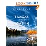 Tracks of the Unseen: Meditations on Alaska Wildlife, Landscape, and Photography