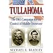 Tullahoma: The 1863 Campaign for the Control of Middle Tennessee