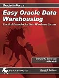 cover of Easy Oracle Scalability: Practical Examples of Data Warehouse Success (Oracle In-Focus series)