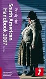 South American Handbook 2007 (Footprint South American Handbook) - Ben Box