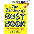 Click here to buy Preschooler's Busy Book: 365 Creative Games and Activities To Occupy 3-6 Year Olds by  Trish Kuffner.