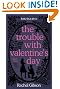 The Trouble with...