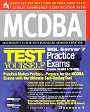 McDba SQL Server 7 Test Yourself Practice Exams: (Exams 70-028 and 70-029) (Certification Press Study Guides)